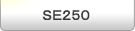 SE250